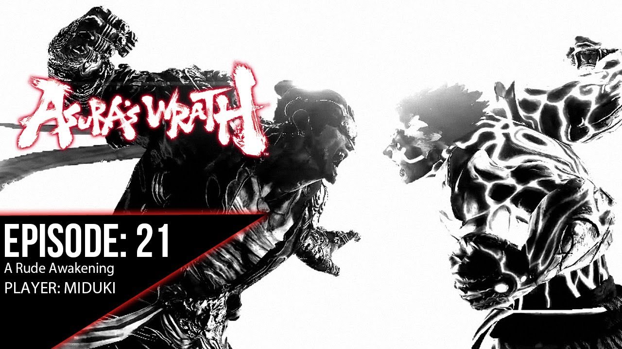 Asura's Wrath Walkthrough - Episode 21 - A Rude Awakening.