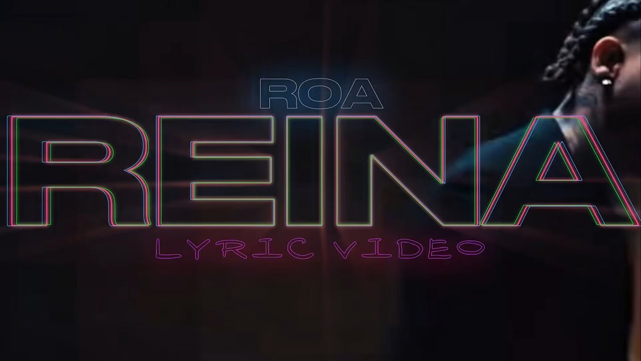 Reina - Roa [@ROAPR] (lyric video no oficial)