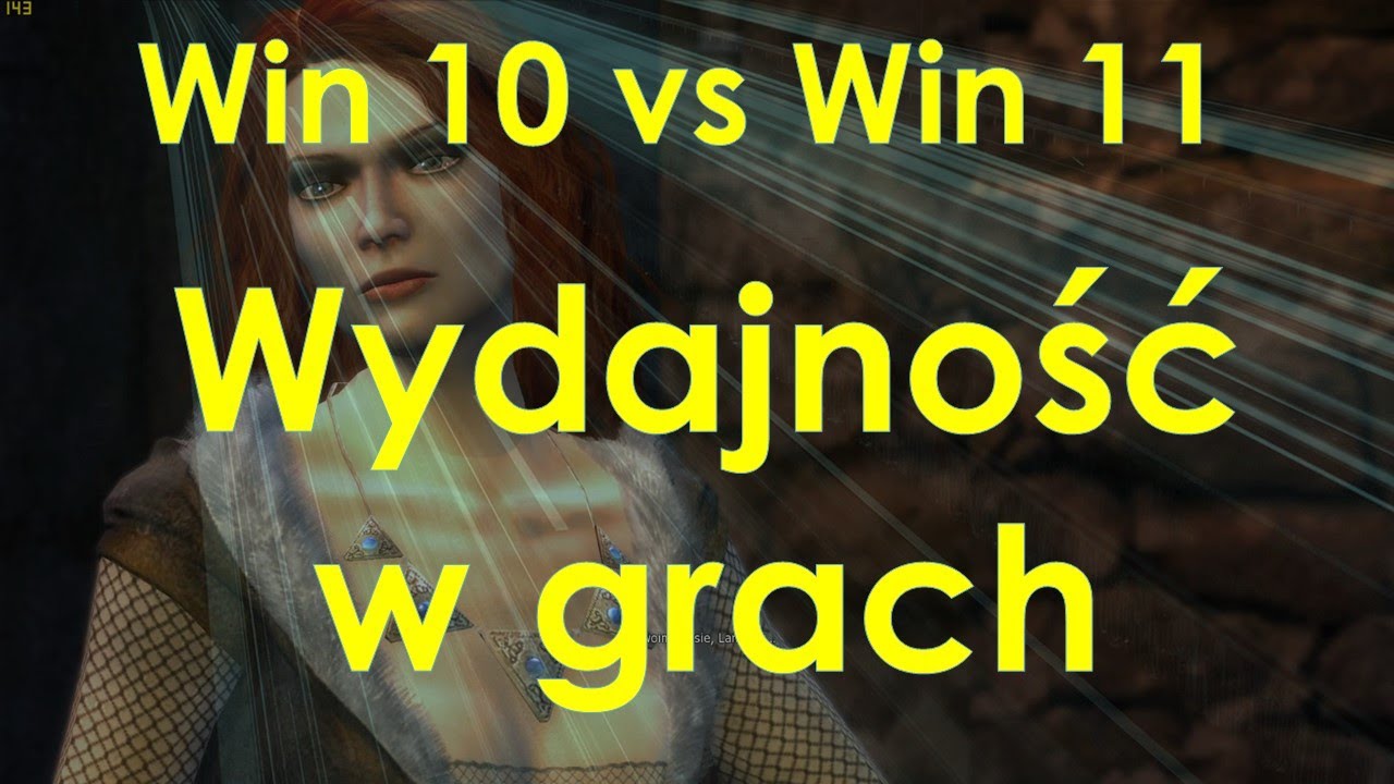 Wydajność Windows 11 na przykładzie dwóch gier