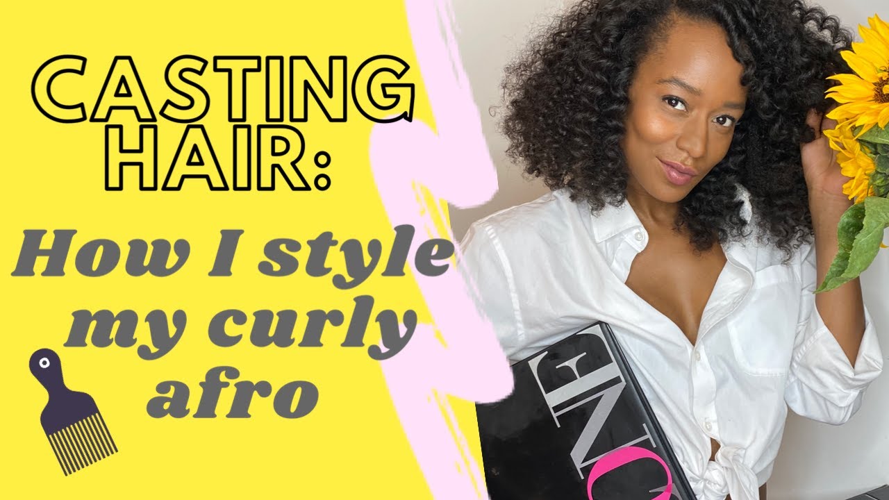 Casting Hair: How I Wear My Hair To Model Castings *styling natural curly afro*