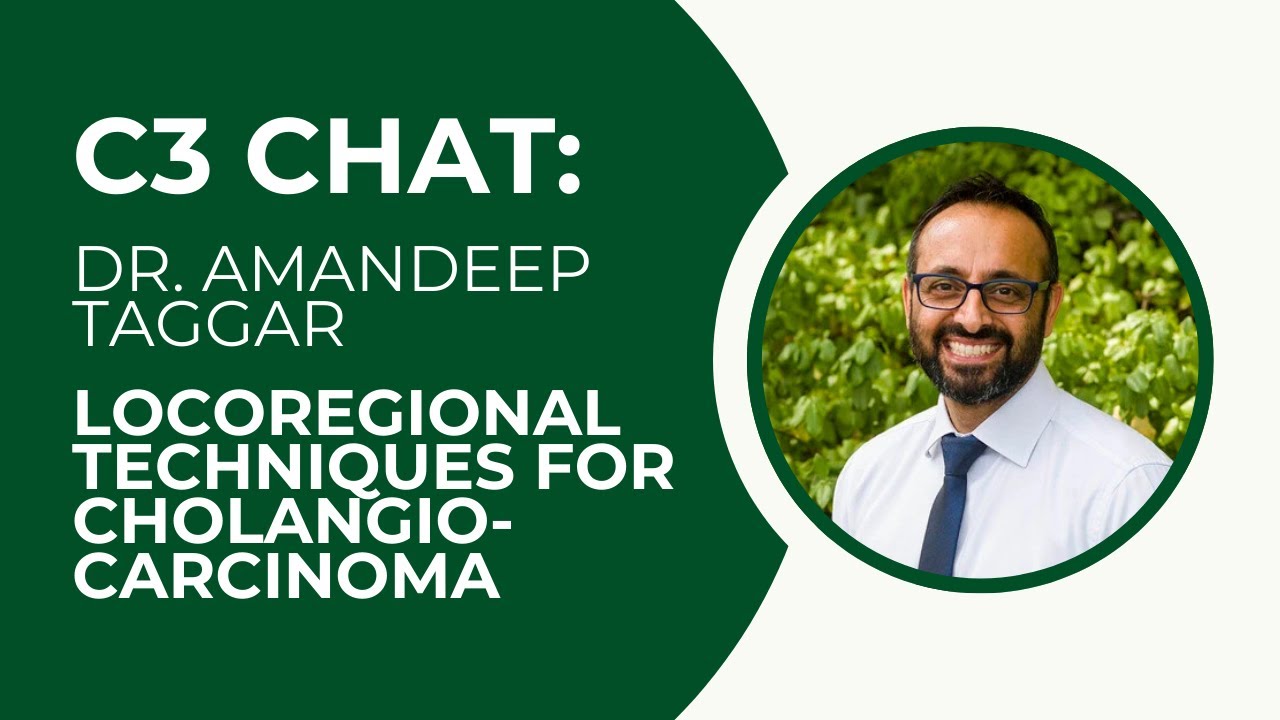 C3 Chat: Locoregional Techniques for Cholangiocarcinoma