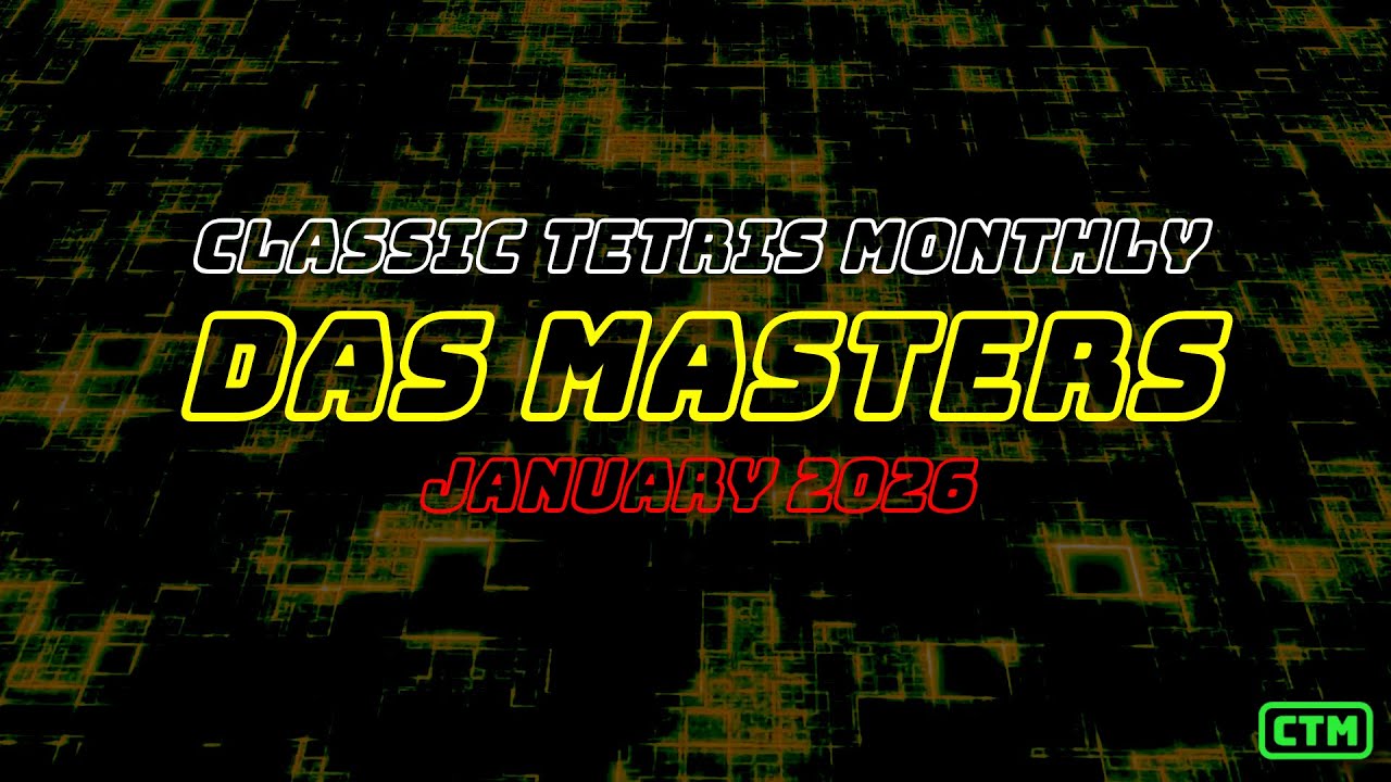 DAS MASTERS JANUARY 2026 | SHARKY PEEK BENDY ANDY COBRA | TOP16 | CLASSIC TETRIS MONTHLY