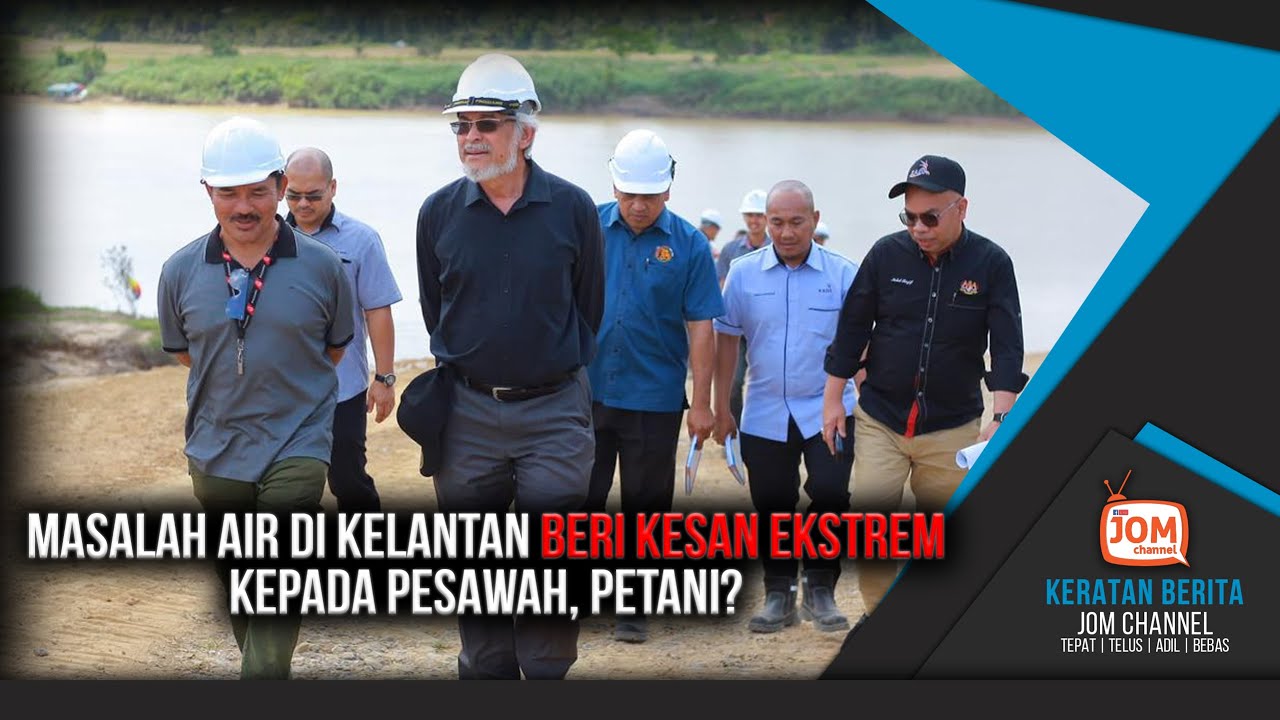 KELANTAN PERLU SELESAI SEGERA MASALAH AIR BUAT PESAWAH TINGKAT HASIL PADI