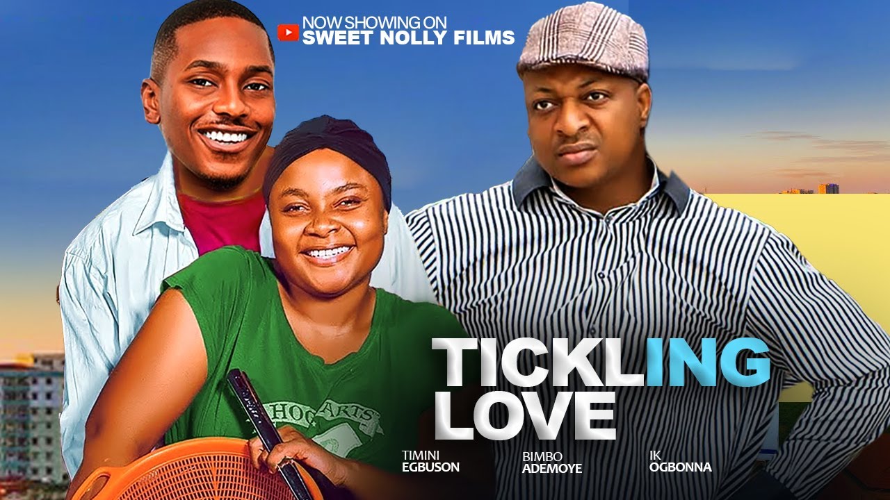 TICKLING LOVE - Timini Egbuson, Bimbo Ademoye, IK Ogbonna | 2025 Latest Nollywood Movie