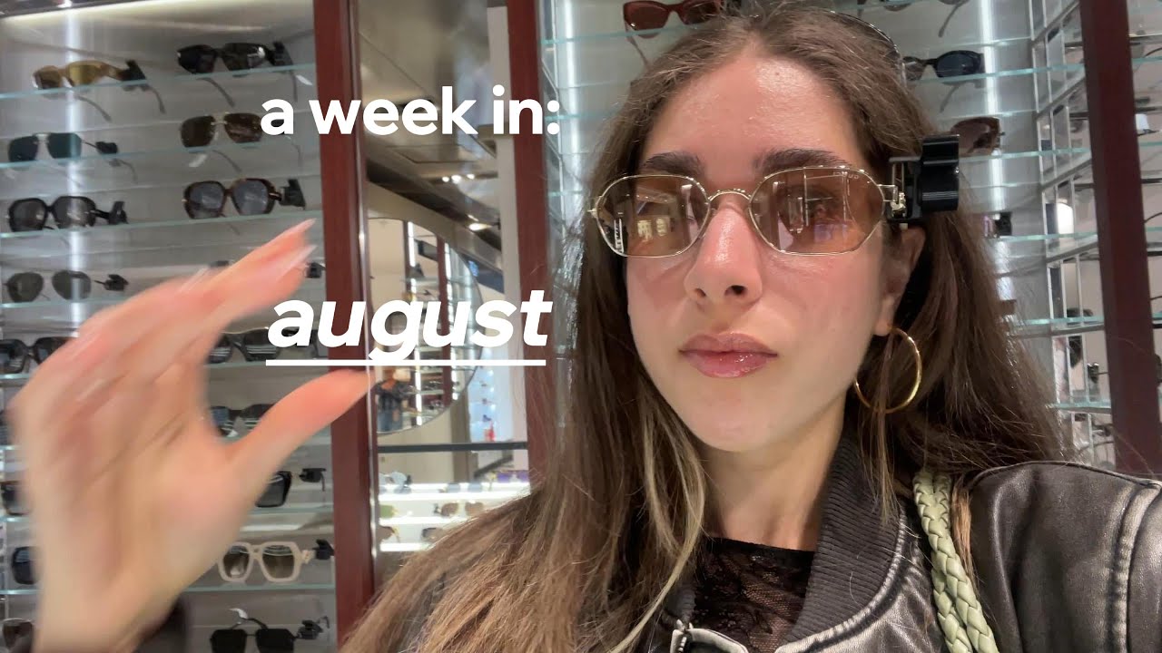 a new week with me in: august  (new products i'm loving, skincare chat, shopping!)
