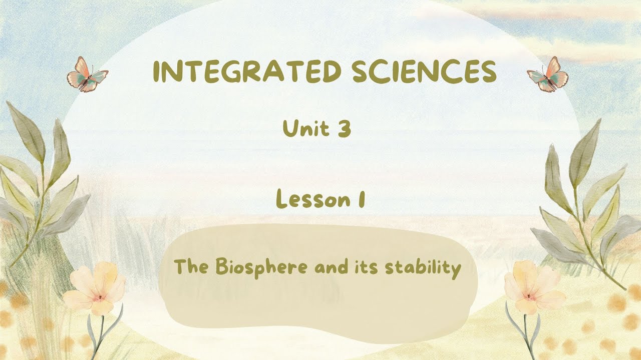 Integrated Sciences - Unit 3 - Lesson 1 - Part 2