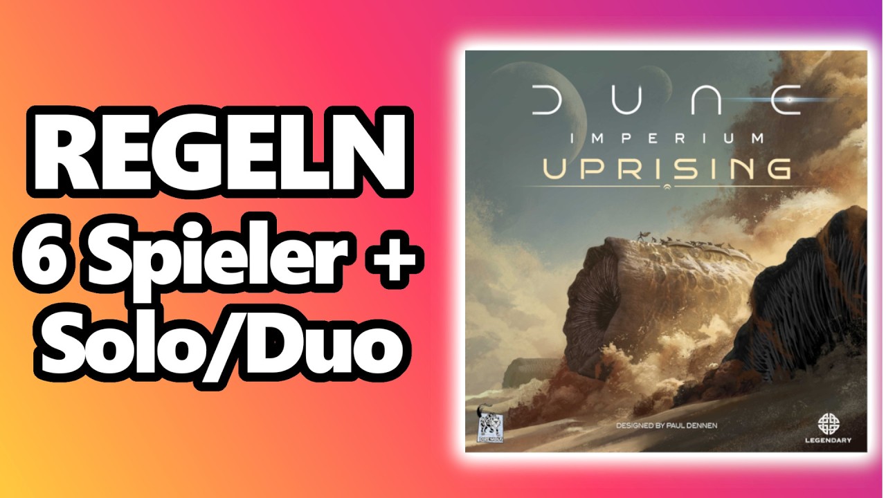 Dune Imperium Uprising: Regeln für 6 Spieler und Rivalen (Solo/Duo)