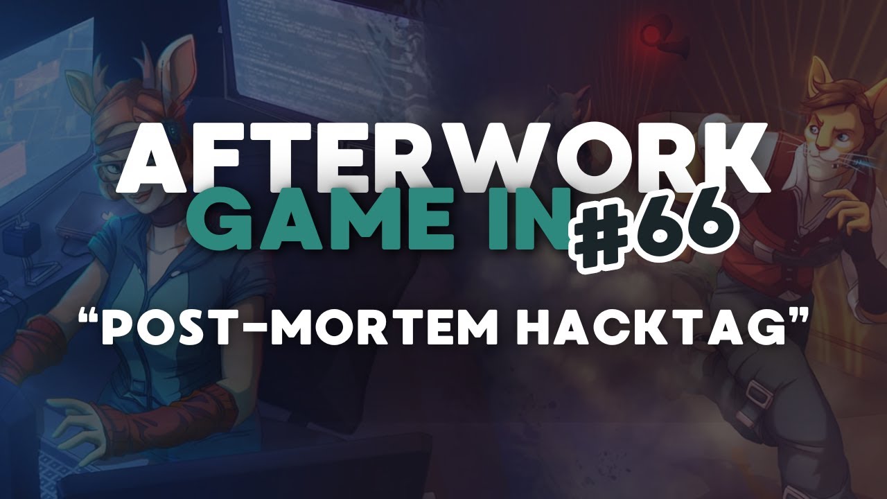 AFTERWORK GAME IN #66 | Post-Mortem Hacktag – Piece of Cake Studios