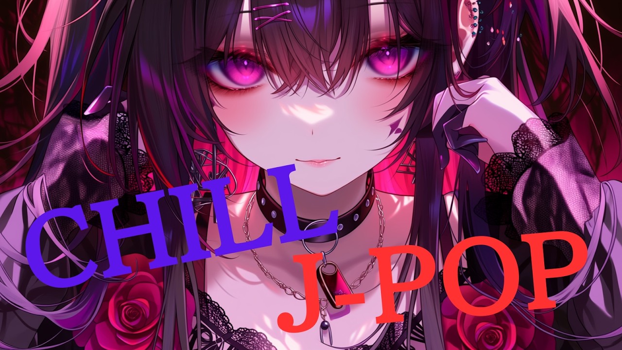 【Chill playlist】 