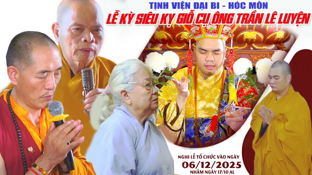 Đại Lễ Kỳ Siêu Kỵ Giỗ Cố Phật Tử Chánh Tâm Tấn  - Tịnh Viện Đại Bi