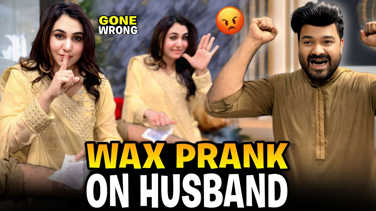 WAX PRANK ON ASIM GONE WRONG // IFTARI WITH SISTER FAMILY //
