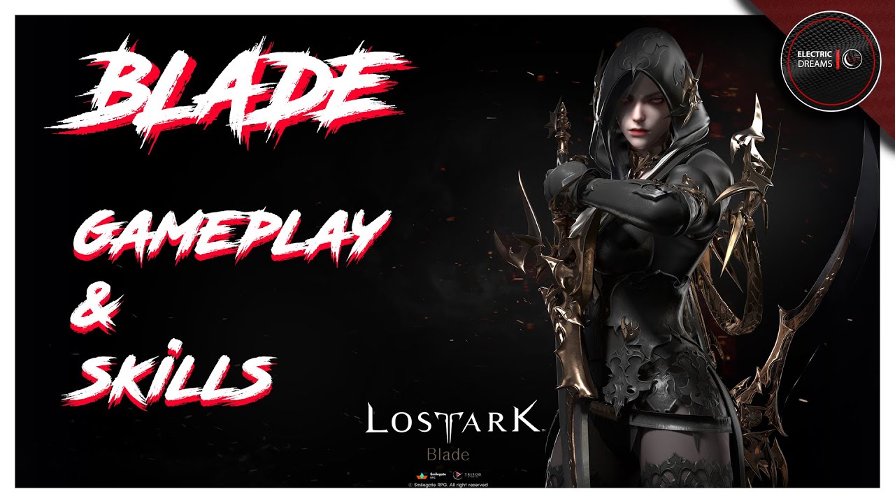 Lost Ark - Blade Gameplay & Skills (Deathblade NA/EU)