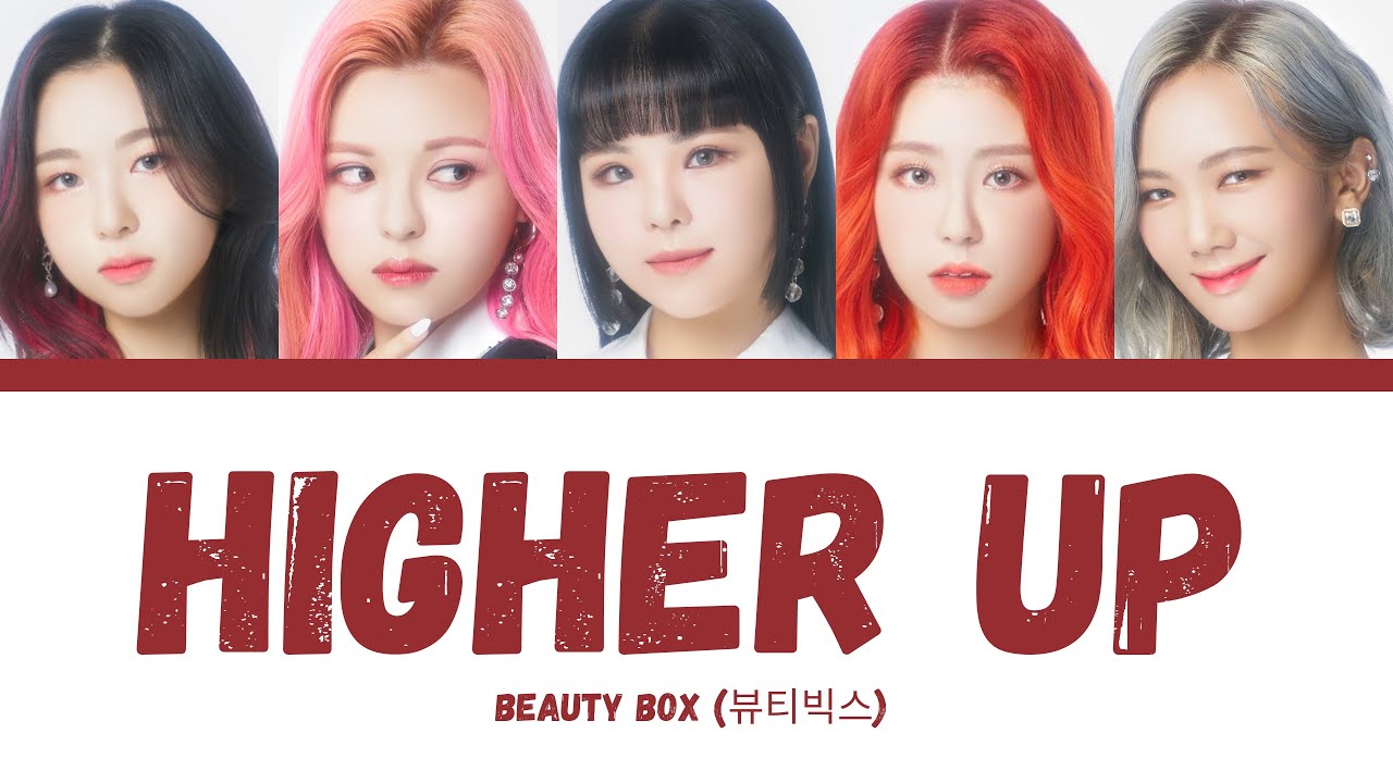 Beauty Box - Higher Up Lyrics (Color Coded Han/Rom/Eng)