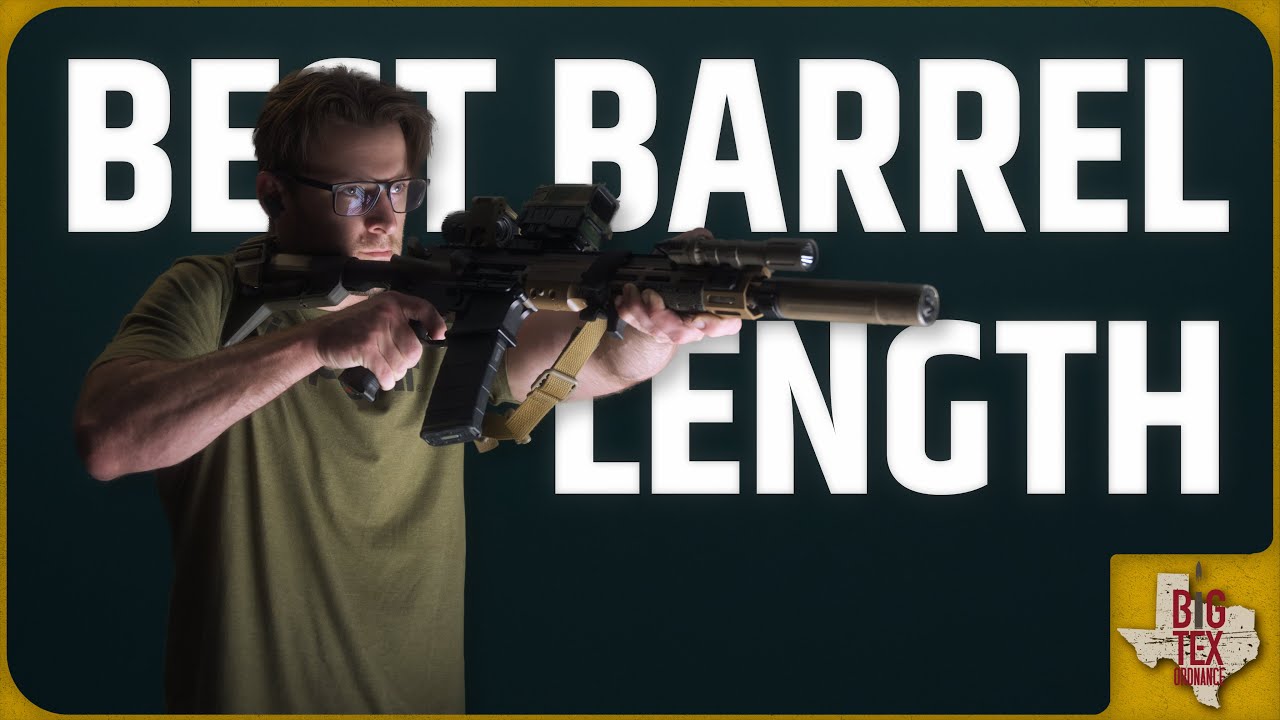 Which Barrel Length Is Best?
