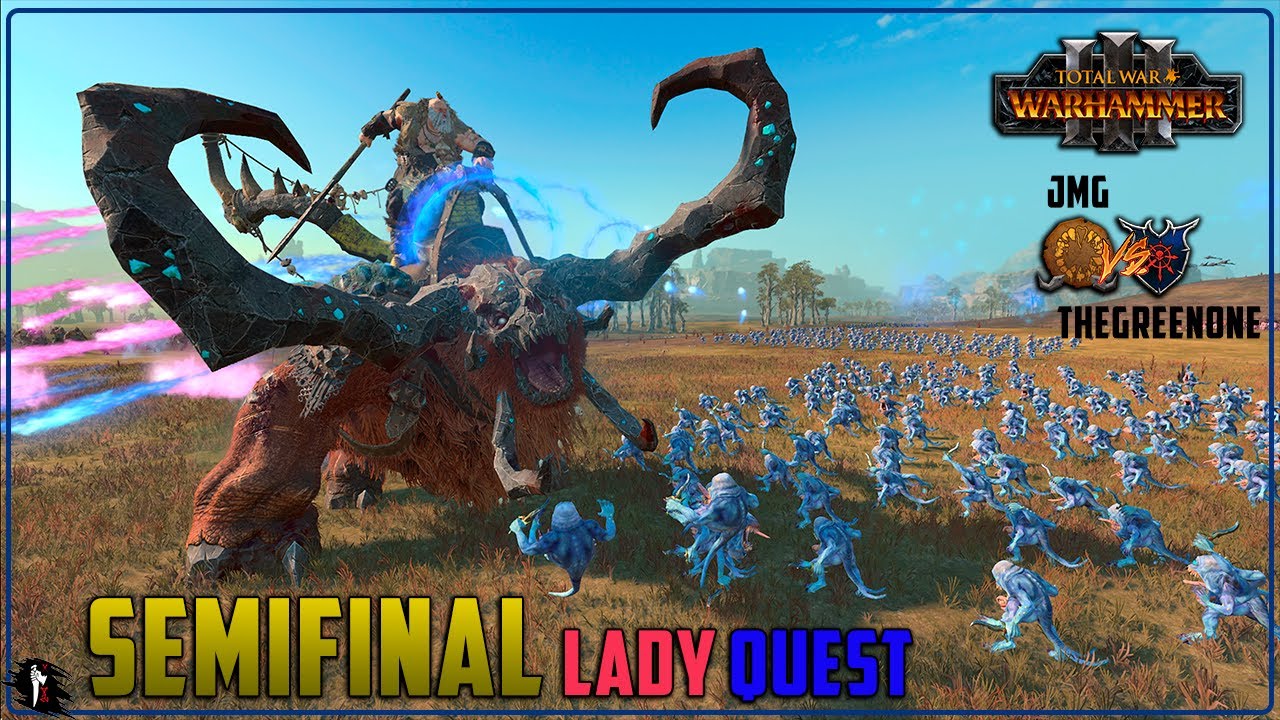 🥇 1* SEMIFINAL TORNEO LADY QUEST - JMG vs TheGreenOne - Total War Warhammer 3