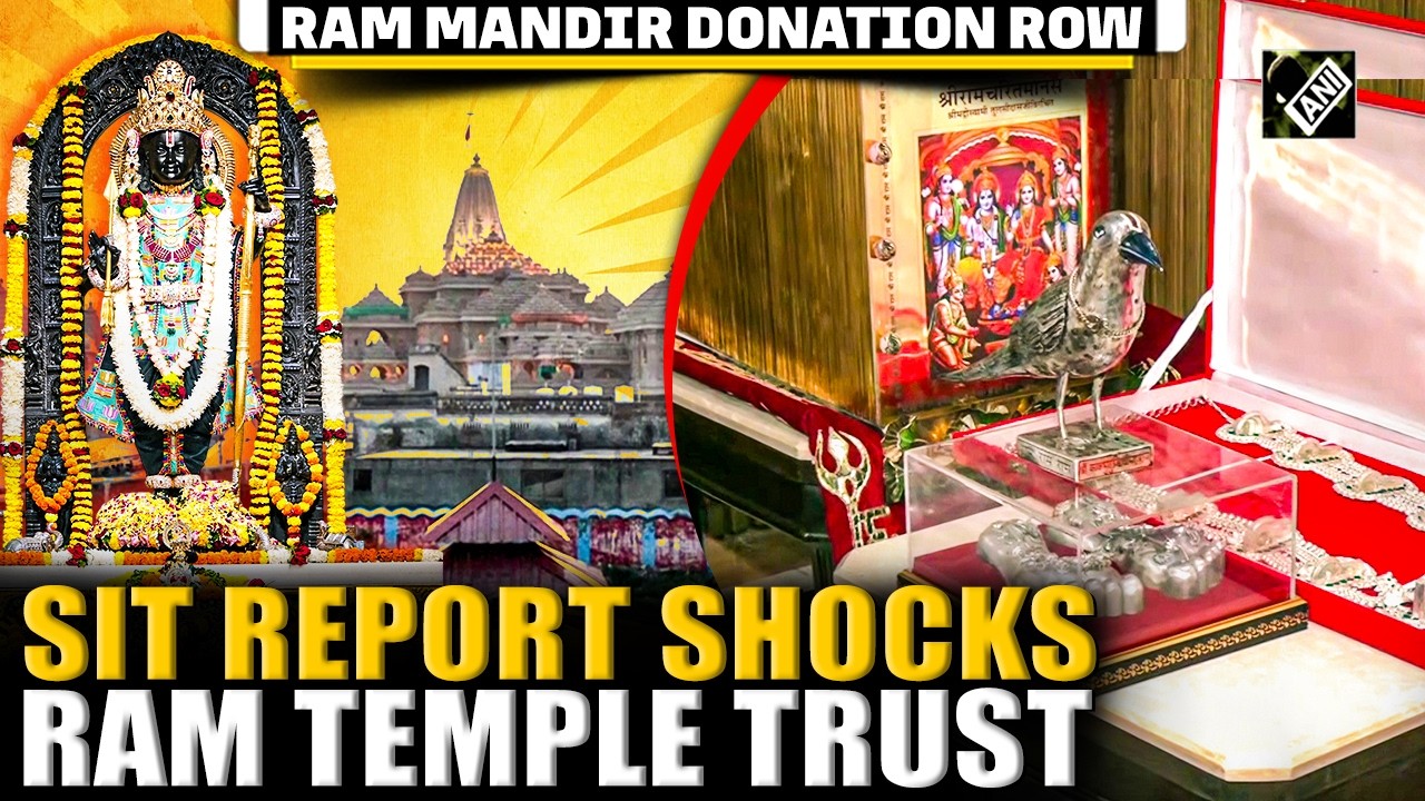 BREAKING: SIT uncovers serious irregularities in Ayodhya&rsquo;s Ram Mandir Donation counting case