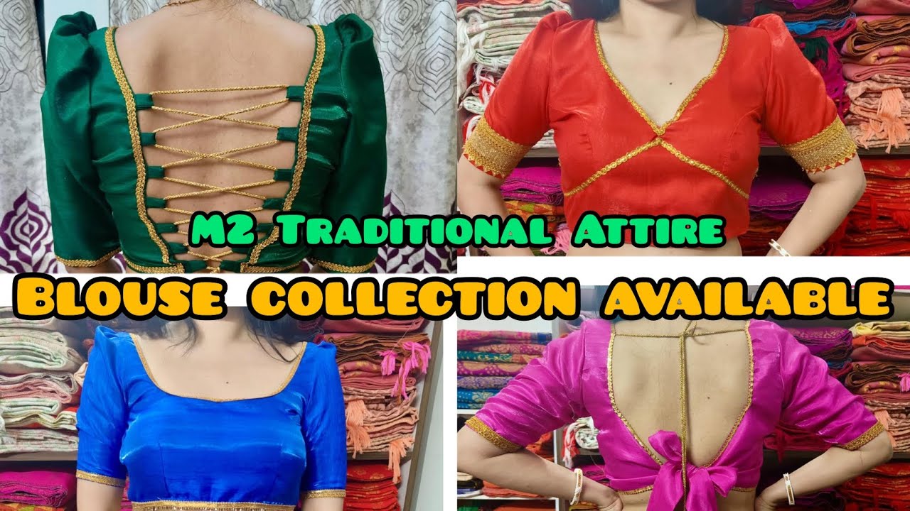 Blouse collection available🛍️//M2 Traditional Attire//ujan Abhoynagar near bridge 📞 no. 8787413093