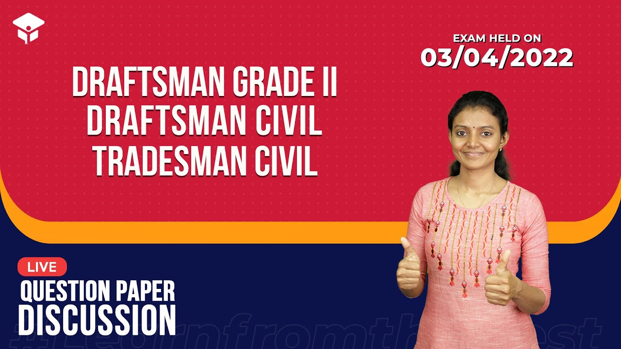 QUESTION PAPER DISCUSSION | DRAFTSMAN GRADE II |  DRAFTSMAN CIVIL | TRADESMAN CIVIL
