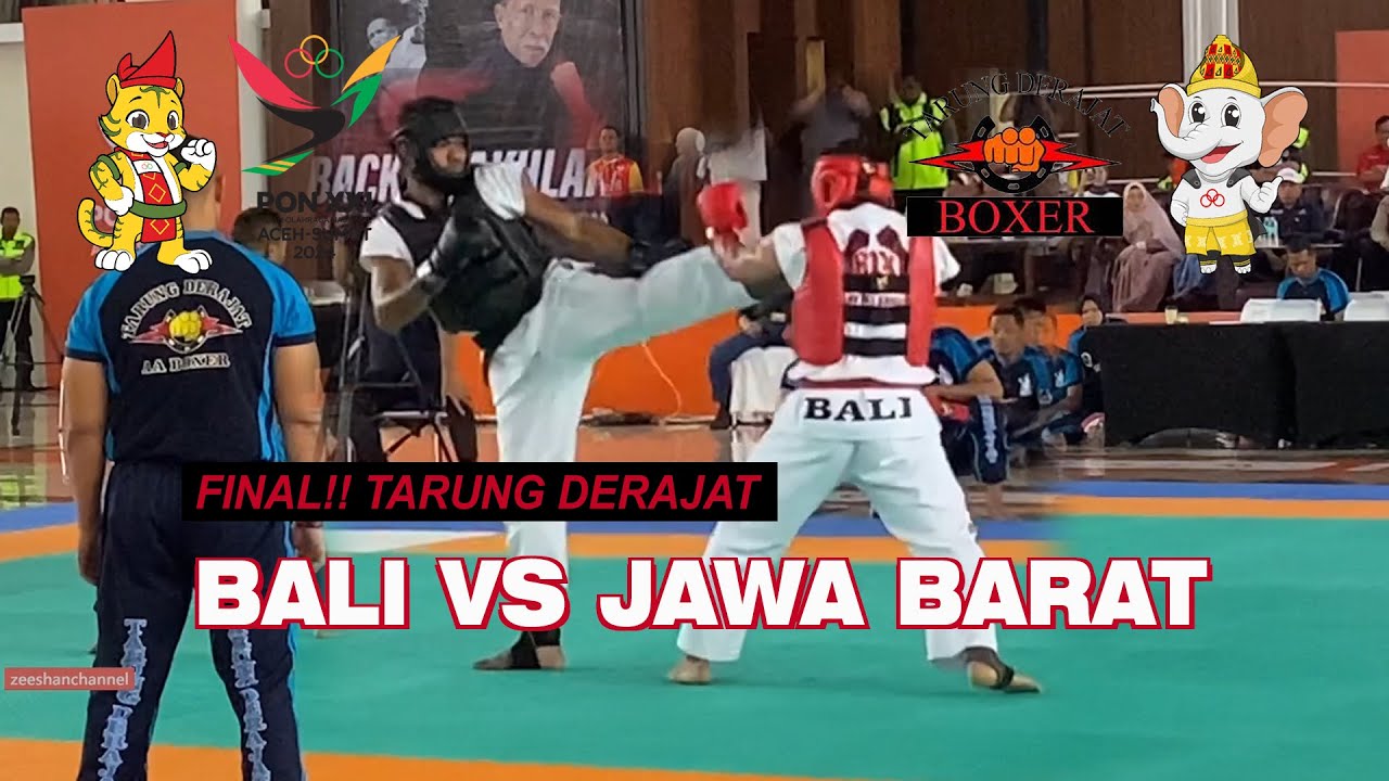 TARUNG DERAJAT BALI VS JABAR FINAL PON XXI 2024