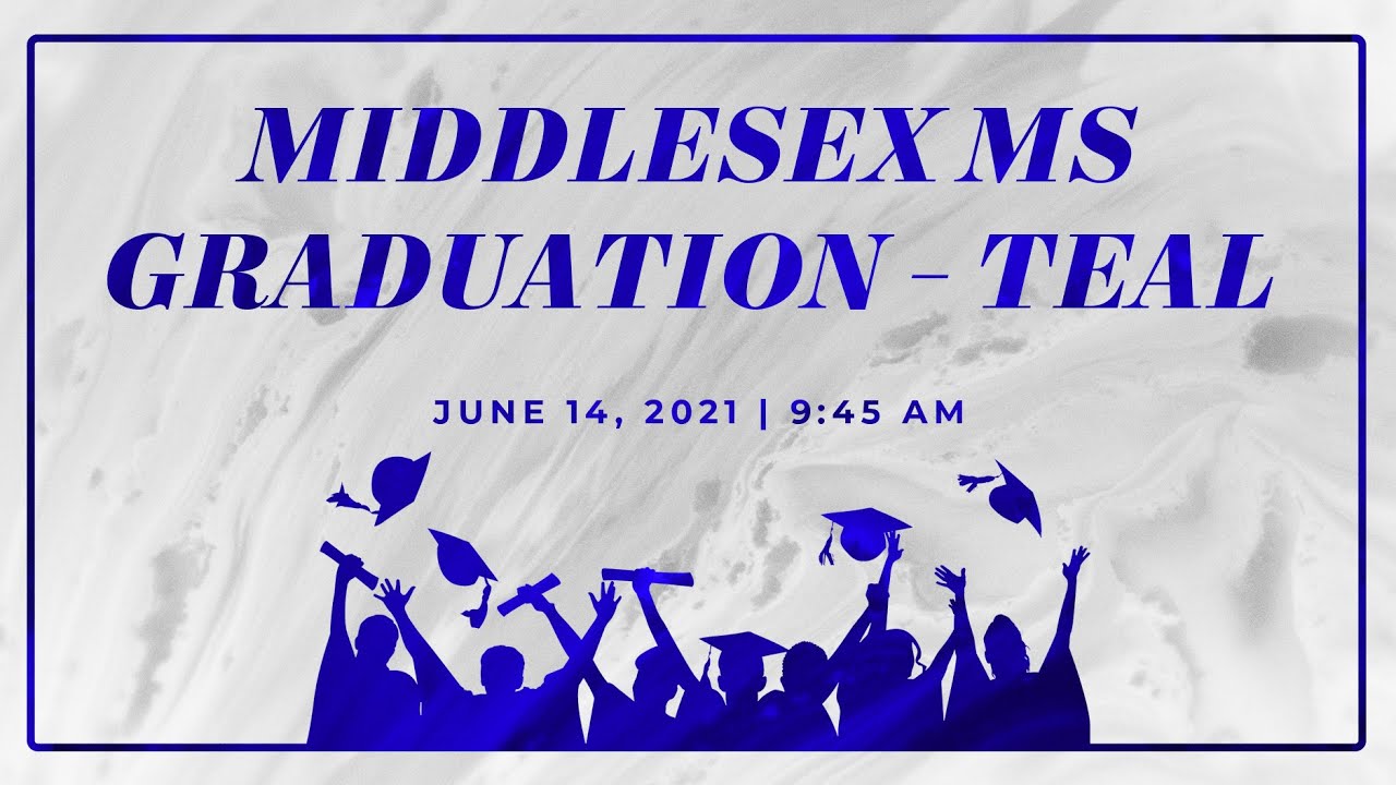 Middlesex Middle School Graduation - Class of 2021 (Teal)