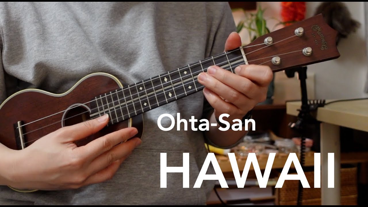 Ohta san - Hawaii Ukulele