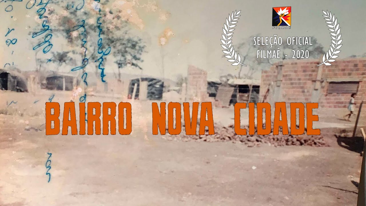 Documentário Bairro Nova Cidade