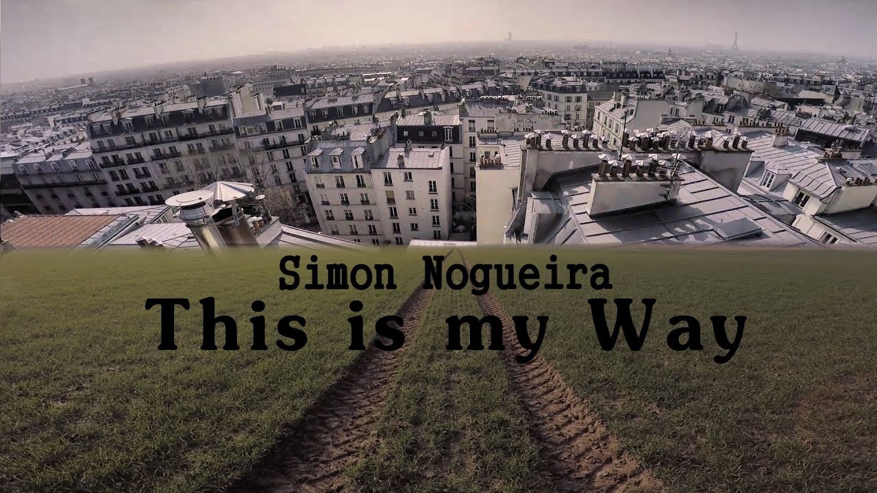Simon Nogueira - This is my Way