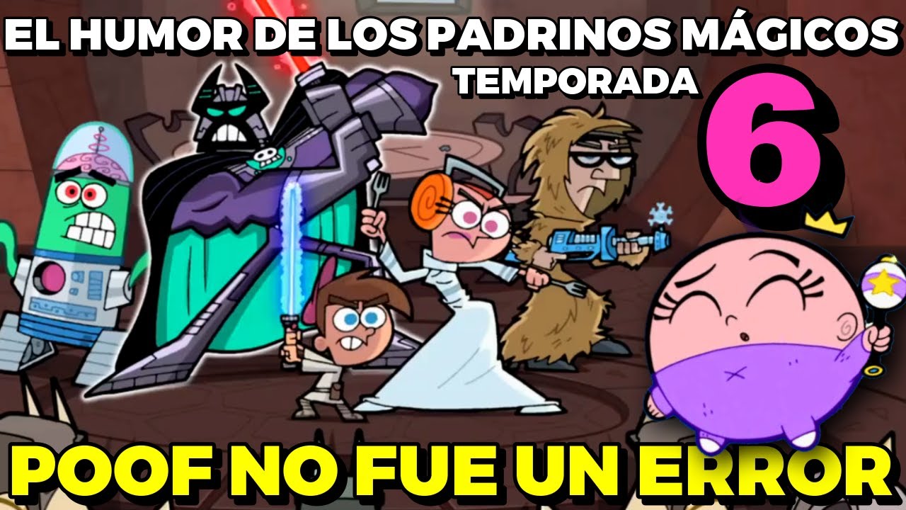 Tan Épica como Infravalorada - El Humor de Los Padrinos Mágicos: Temporada 6 (Análisis/Review)
