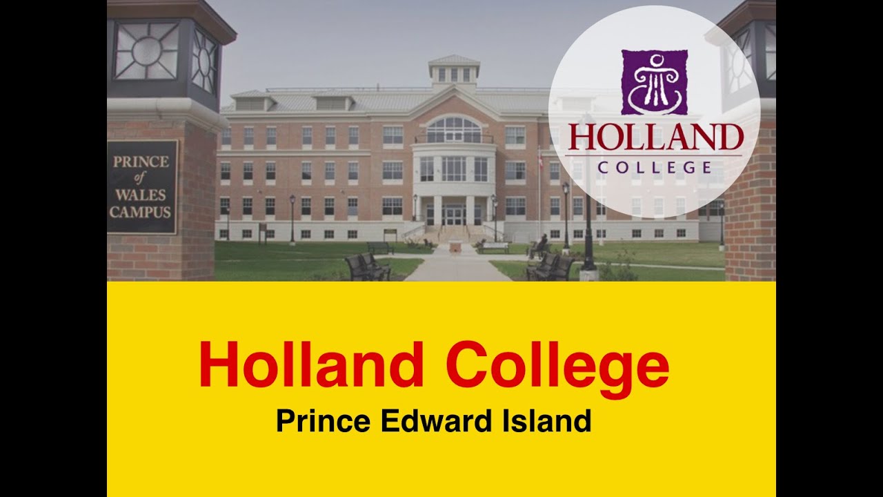 Holland College - Prince Edward Island