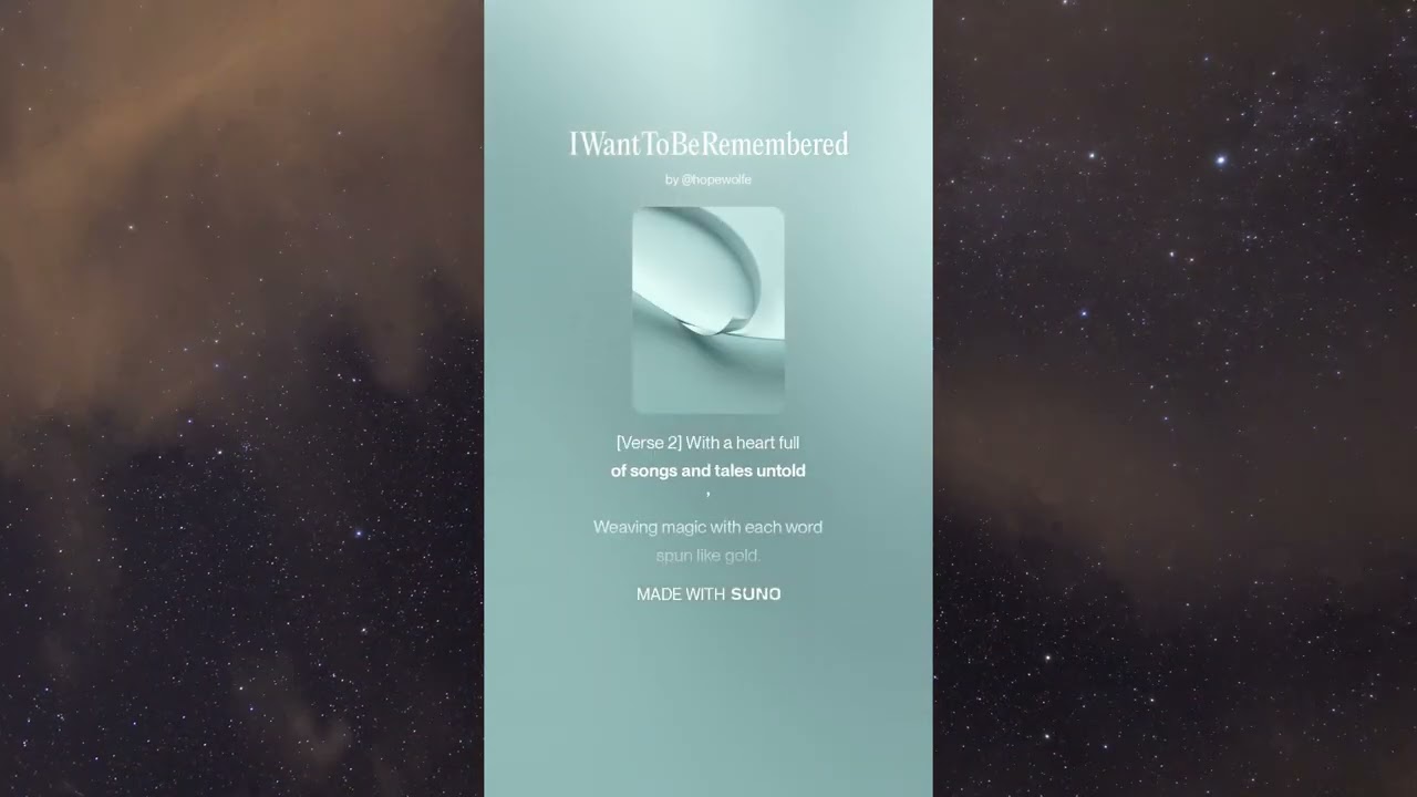 I Want To Be Remembered  (Suno version)