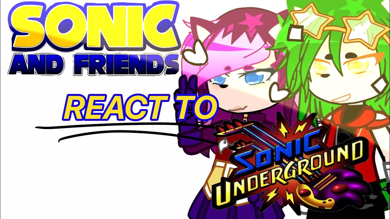 ＾＾Sonic’s friends + shadow react to Sonic underground (no blaze & sliver) + a bit of sonadow part 1☆
