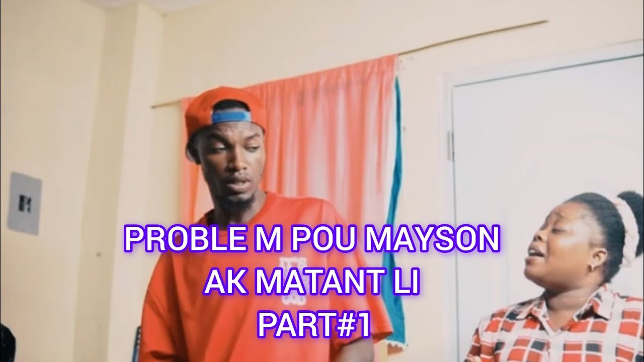 MAYSON ARIVE RNMEN AK PROP KOUZINE LI LALA PART1
