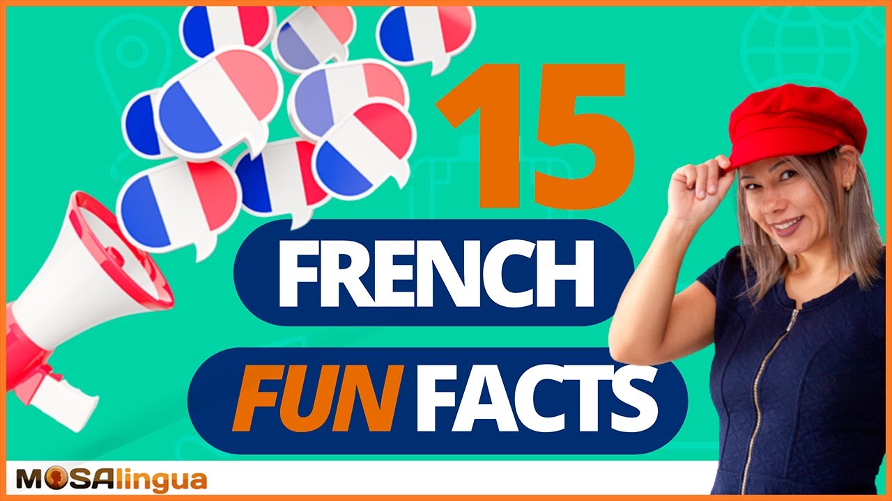 15 Things You Didn't Know About the French Language 😊