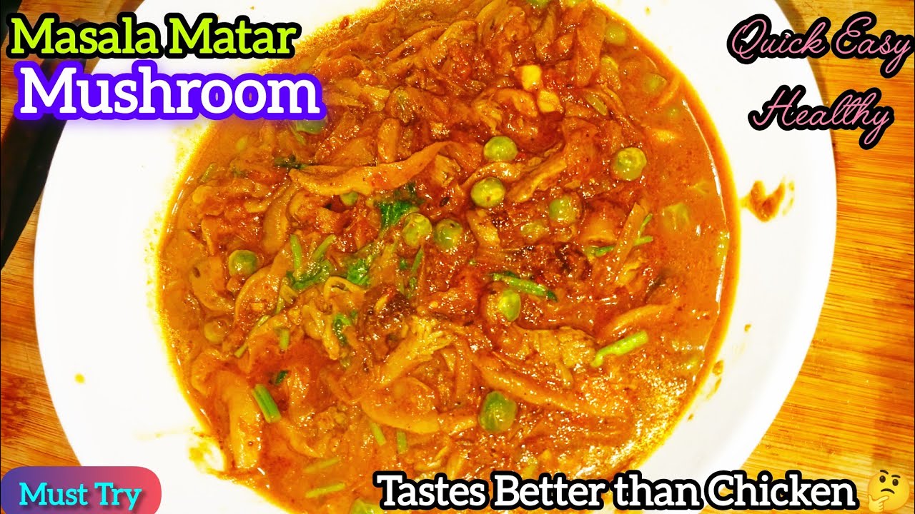 Matar Mushroom Recipe| Mushroom recipe| Mushroom tastes better than Chicken| Mushroom Masala|Vegan 