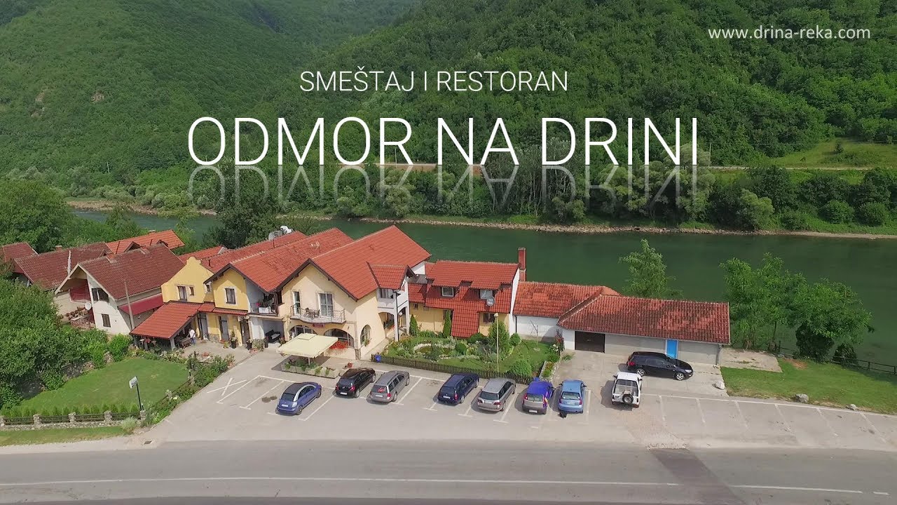ODMOR NA DRINI- Smeštaj i Restoran