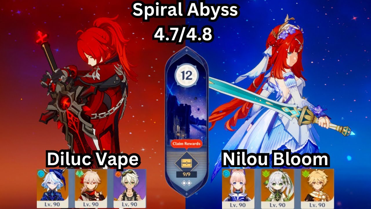 [Genshin Impact] | Diluc Vape (Dragonstrike) + Nilou Bloom - Spiral Abyss 4.7/4.8 | Floor 12 (9★)