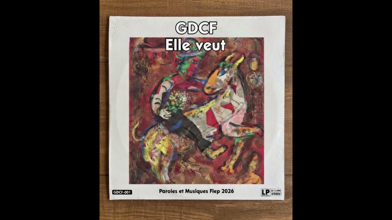« Elle veut » Groupe GDCF Paroles & Music Flep 2026