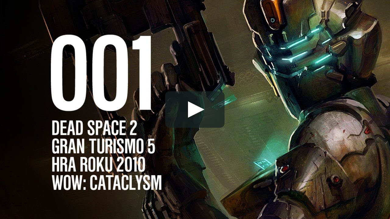 RE-PLAY 1s01 - Dead Space, Gran Turismo 5, Hra roku 2010, WOW: Cataclysm