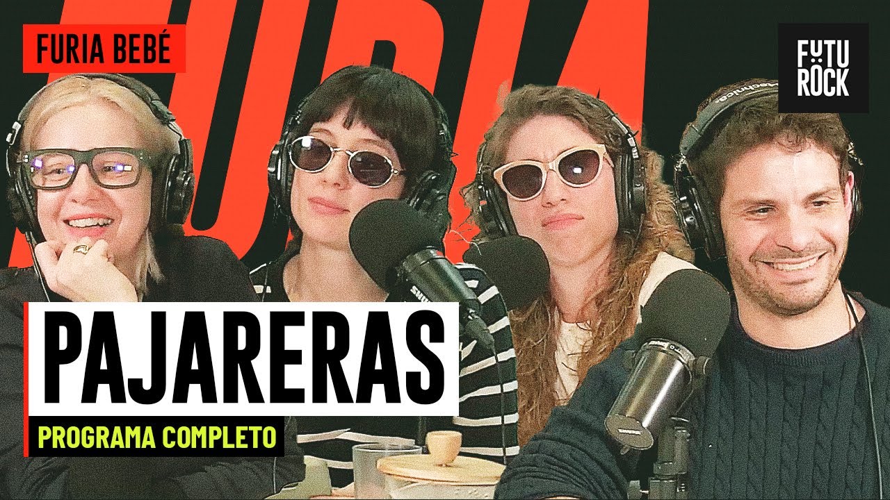 PAJARERAS | PROGRAMA COMPLETO de FURIA BEBÉ