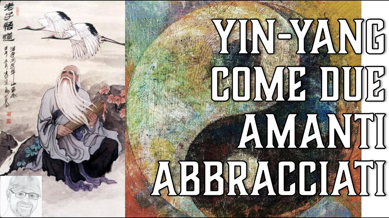 Taoismo - Yin-Yang: la danza eterna degli opposti (Alan Watts)