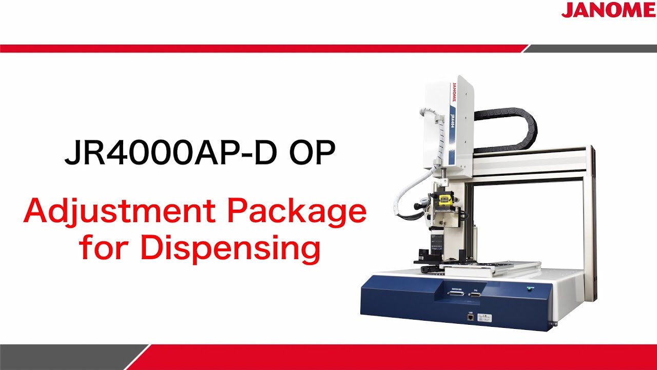 [Desktop Robot] JR4000 Series AP-D OP Adjustment Package for Dispensing