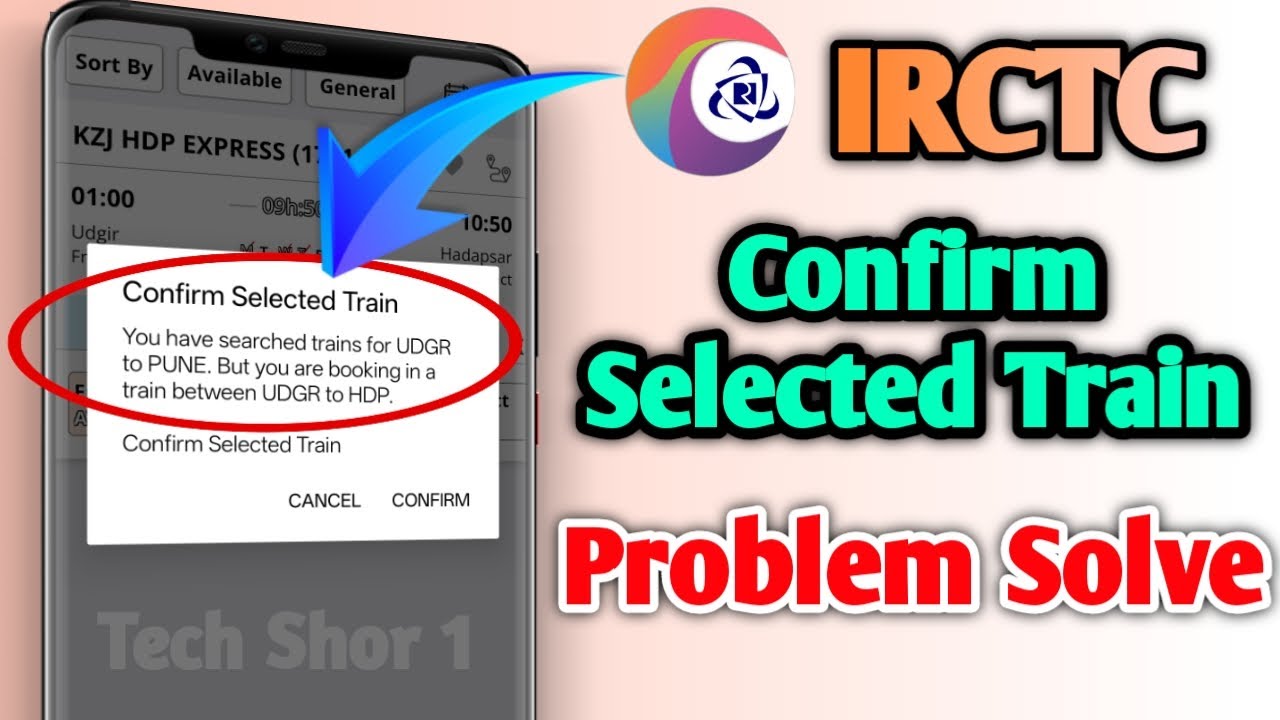 IRCTC Fix Confirm Selected Train Problem Solve