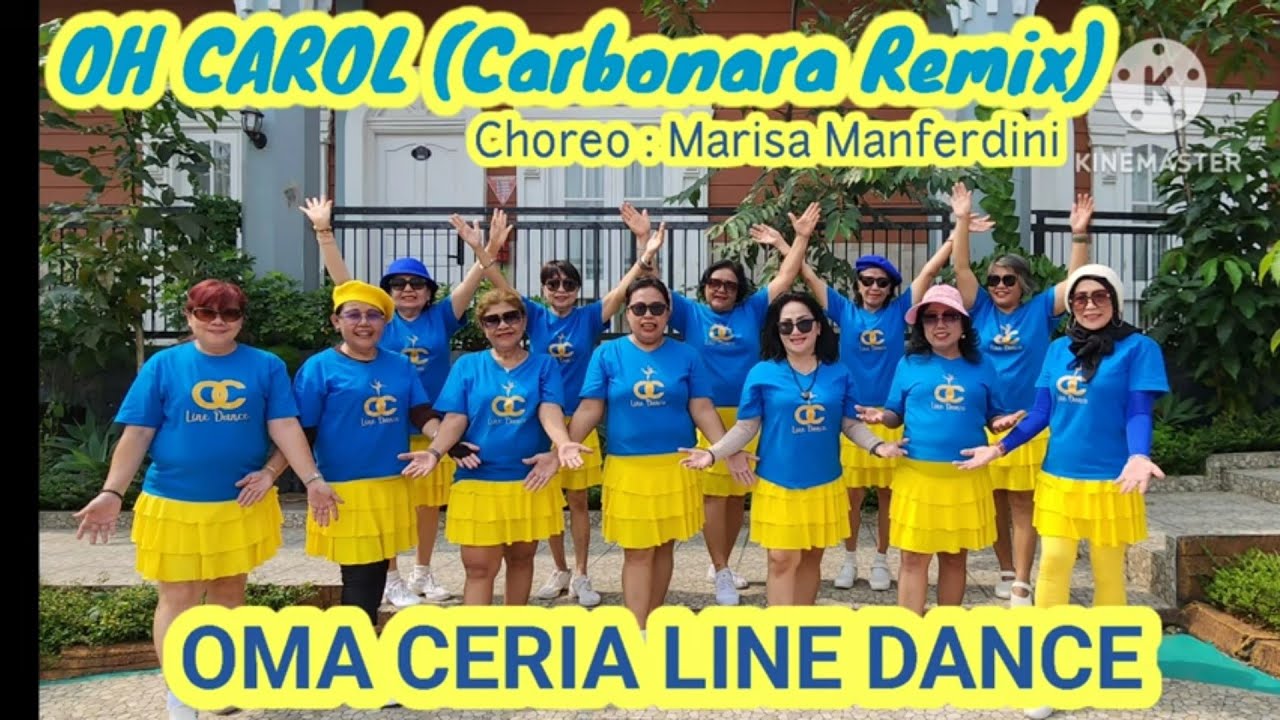 Oh carol ( Carbonara Remix ) Line Dance//Chore : Marisa Manferdini//Dance by Oma Ceria Line Dance