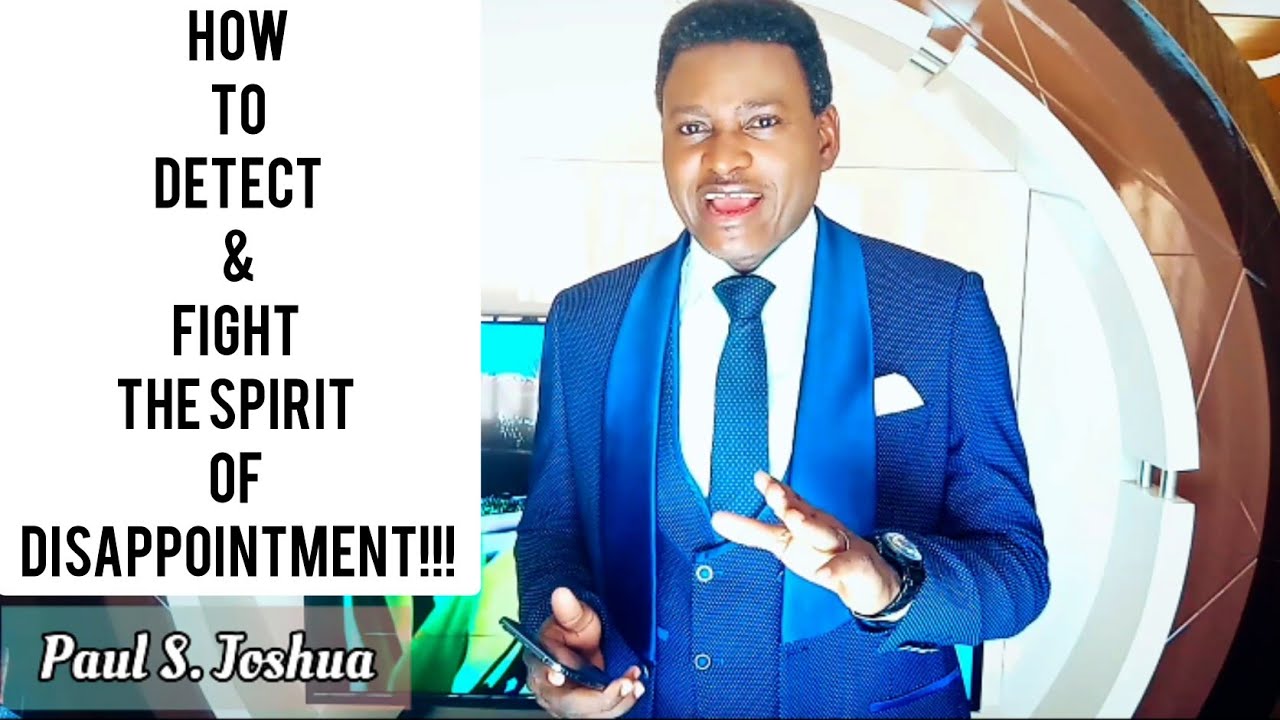FIGHTING THE SPIRIT OF DISAPPOINTMENT!!!