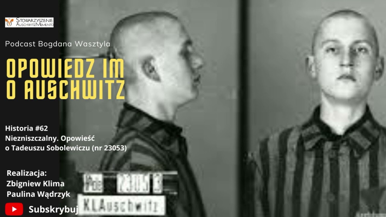Historia #62 Niezniszczalny. Opowieść o Tadeuszu Sobolewiczu (nr 23053)