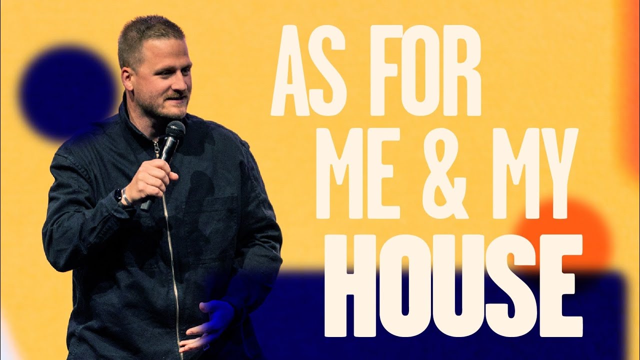 As For Me and My House - Pastor Kirk Graham