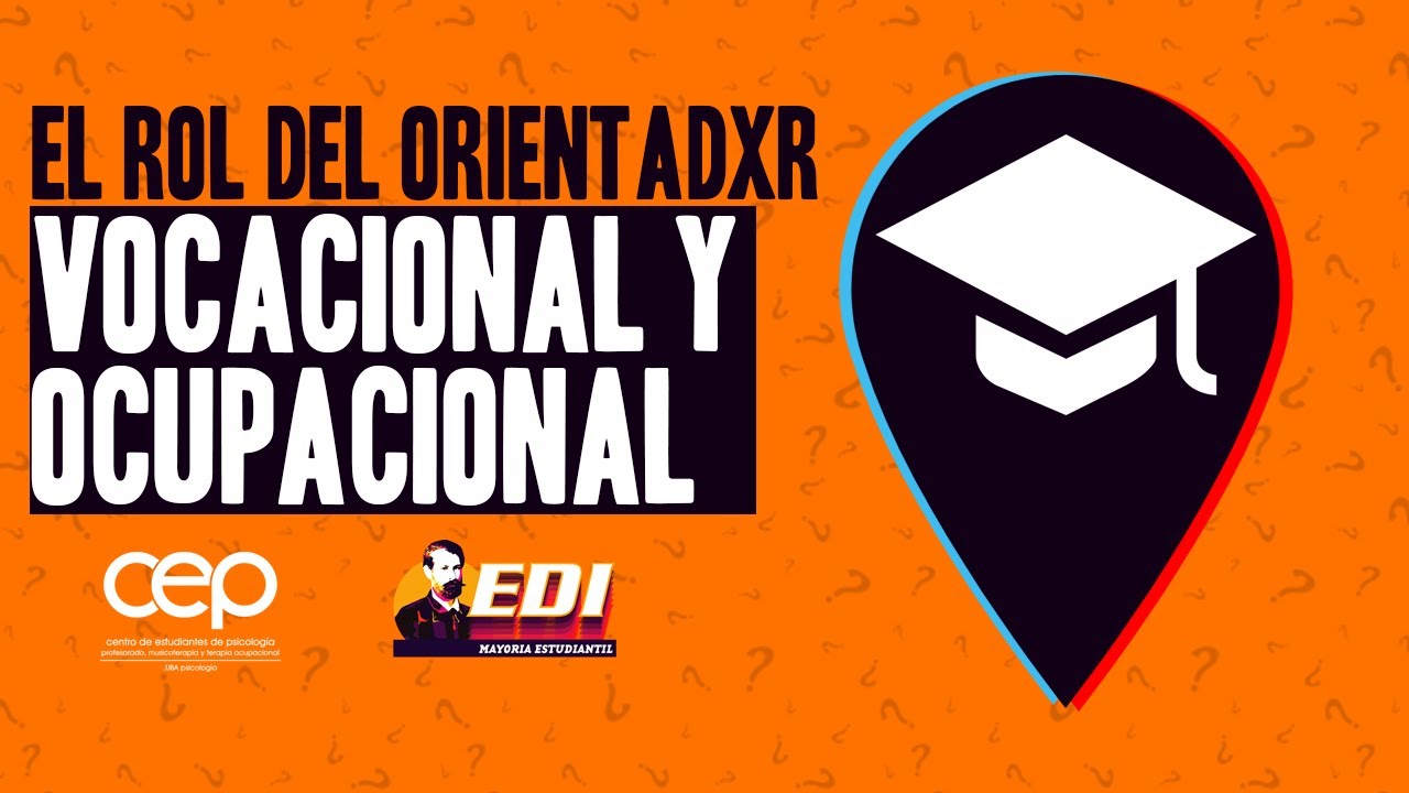 EL ROL DEL ORIENTADOR VOCACIONAL Y OCUPACIONAL