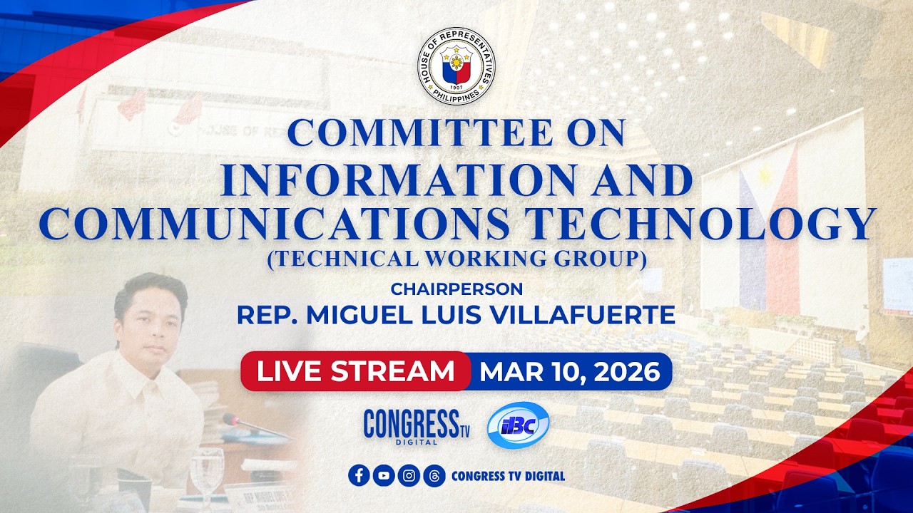 COMMITTEE ON INFORMATION AND COMMUNICATIONS TECHNOLOGY | MARCH 10, 2026