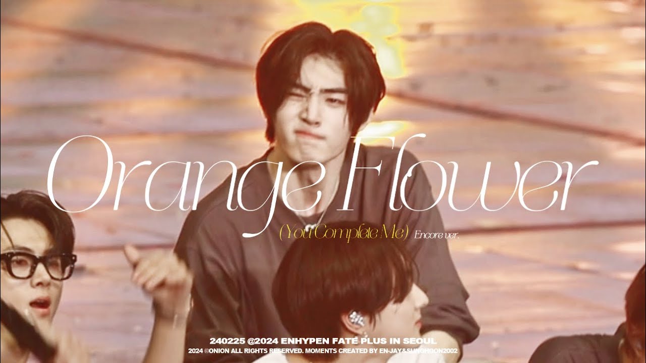 [4K] 240225 ENHYPEN FATE PLUS IN SEOUL 성훈 SUNGHOON-Orange Flower 직캠 ￼