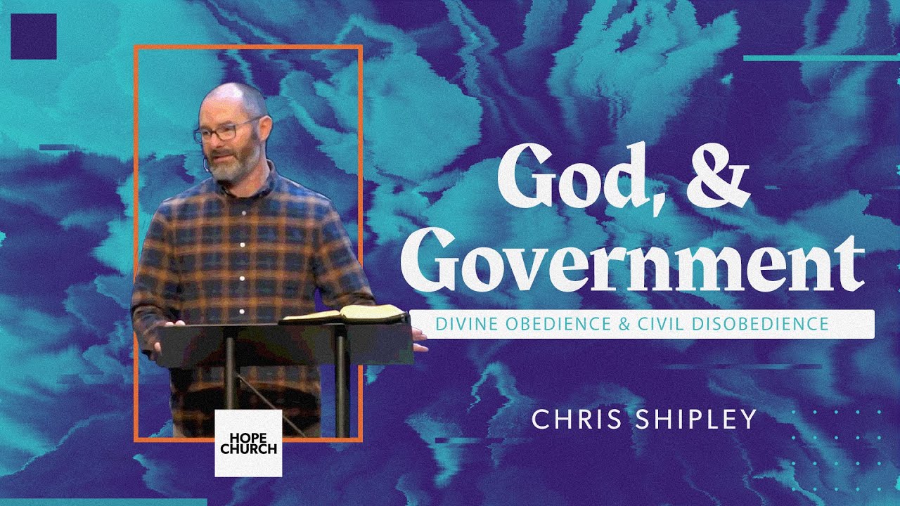God, Church and Government | Chris Shipley